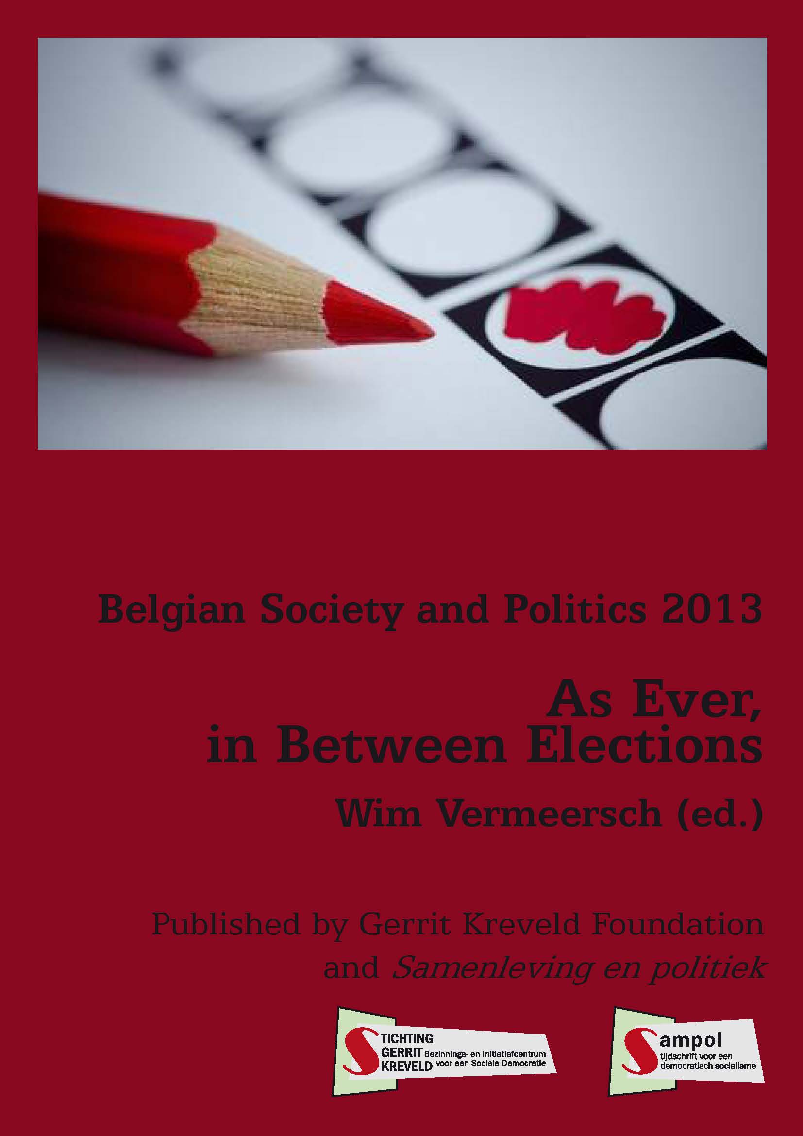 Belgian Society and Politics 2013 - As Ever, in Between Elections