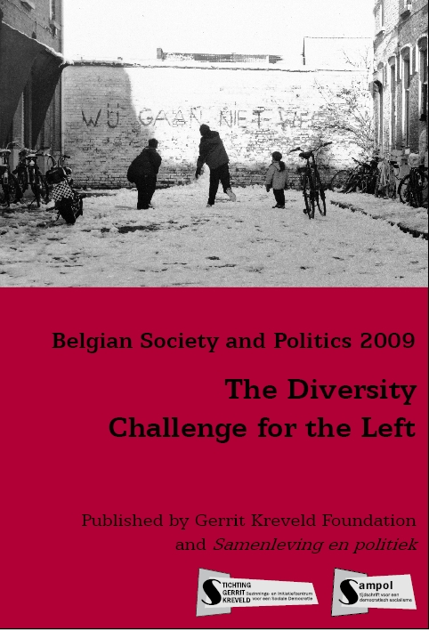 Belgian Society and Politics 2009 - The Diversity Challenge for the Left